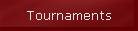 Tournaments